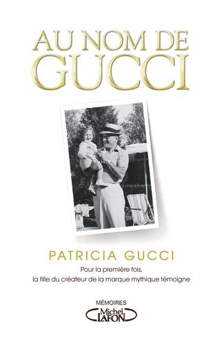 aldo gucci quotes translated to french|Au nom de Gucci (French Edition) by Patricia Gucci .